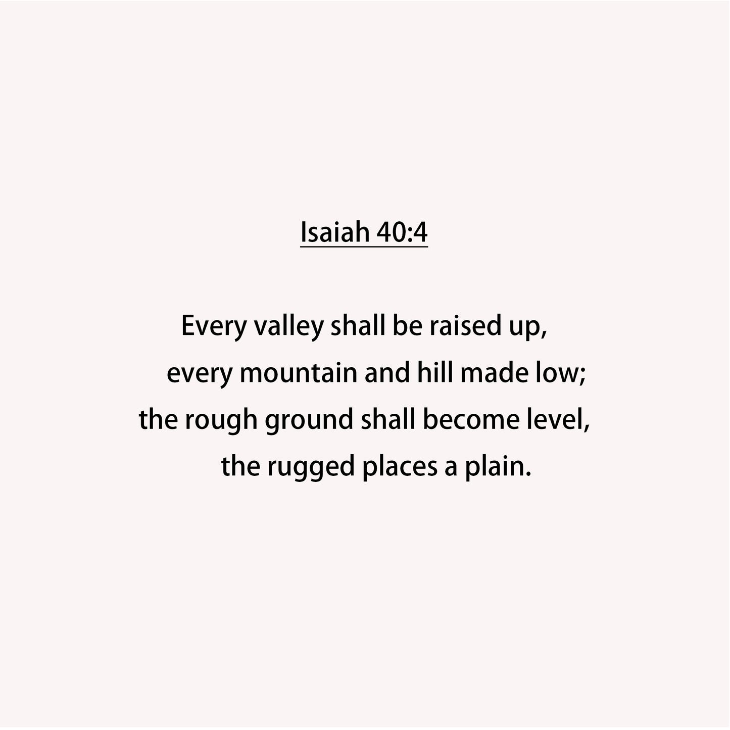 Mountain Mist - Isaiah 40:4